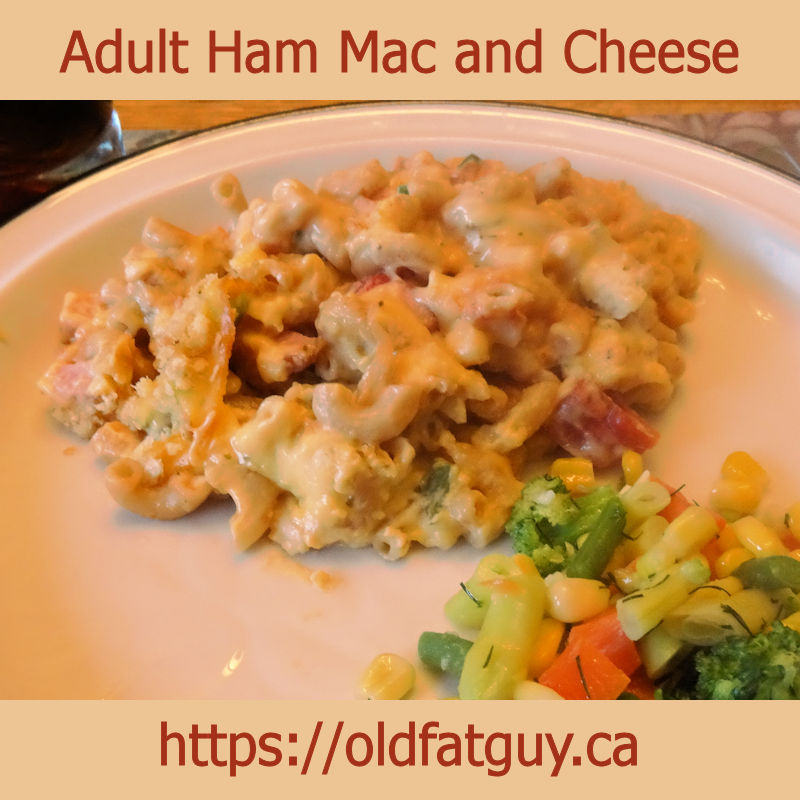 Adult Ham Mac and Cheese